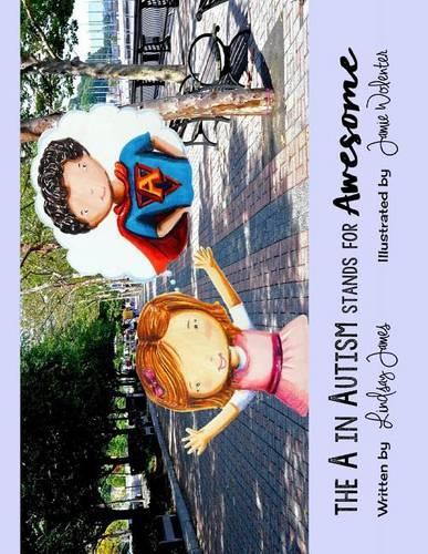 The A in Autism Stands for Awesome: (English)