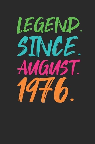 Legend Since August 1976: Small Lined Notebook (6 X 9 -120 Pages) for 43rd Birthday Gift Idea for Women and Men