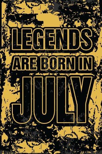 Legends Are Born In July: Personalized Gifts of Birthday Born In July Notebook Journals To Writing Blank Journal Unicorn Design For Birthday Gift in July (Unique Birthday Gif