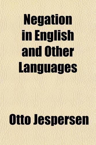 Negation in English and Other Languages