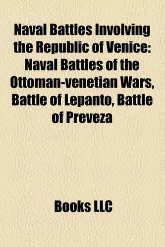 Naval Battles Involving the Republic of Venice