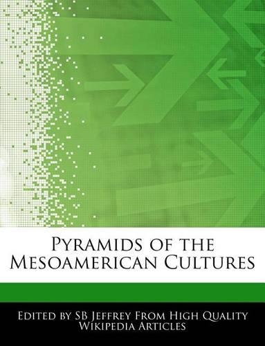 Pyramids of the Mesoamerican Cultures