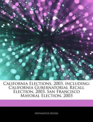 Articles on California Elections, 2003, Including