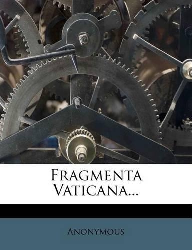 Fragmenta Vaticana...