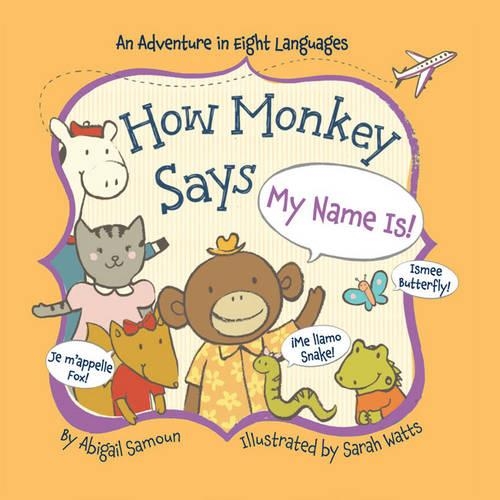 How Monkey Says My Name Is!