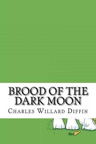 Brood of the Dark Moon