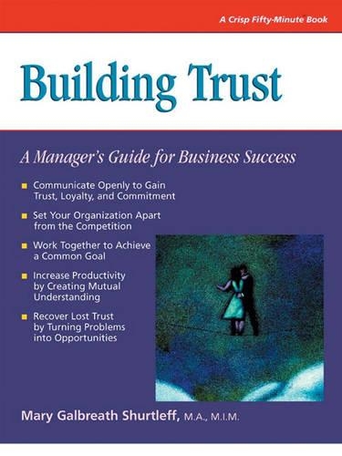 Building Trust: A Managers Guide for Business Success(50-Minute Series)