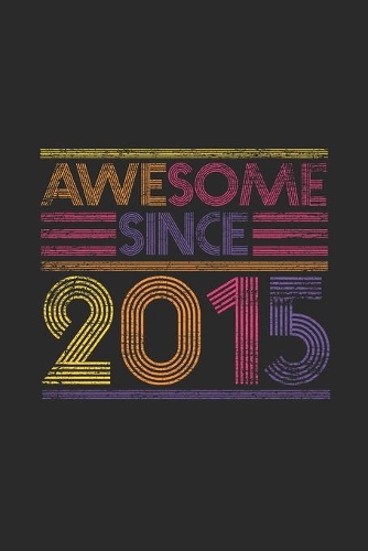 Awesome Since 2015