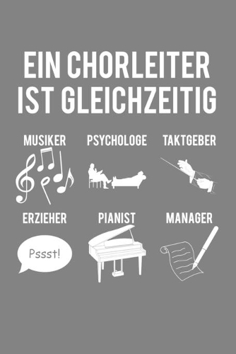 Ein Chorleiter ist gleichzeitig