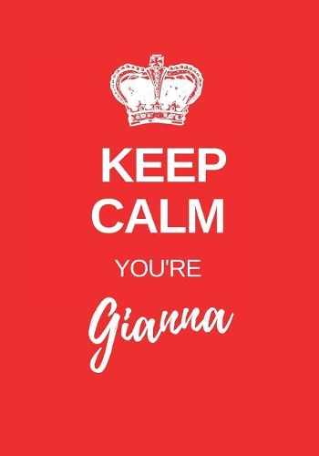 Keep Calm You're Gianna