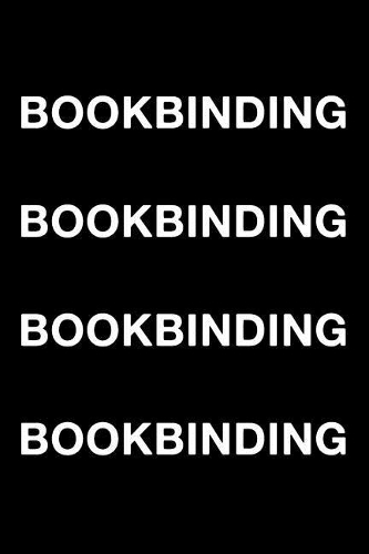 Bookbinding Bookbinding Bookbinding Bookbinding