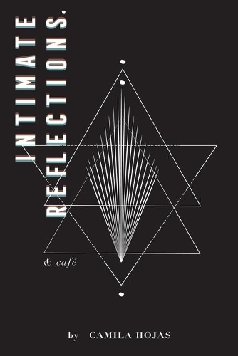 Intimate Reflections: & Café