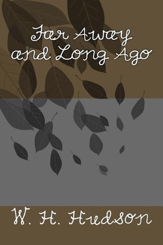 Far Away and Long Ago