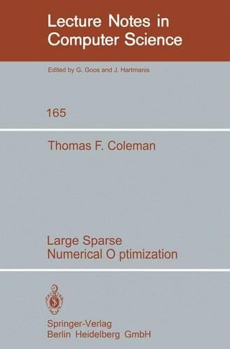 Large Sparse Numerical Optimization: (165 Lecture Notes in Computer Science)