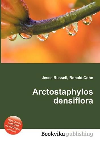 Arctostaphylos Densiflora