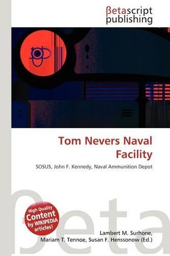 Tom Nevers Naval Facility: (English)