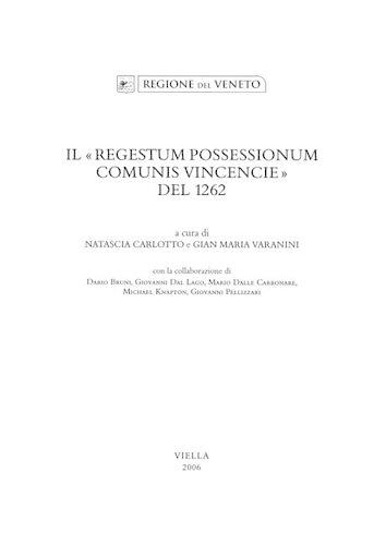 Il Regestum Possessionum Comunis Vincencie del 1262: (23 Fonti Per La Storia Della Terraferma Veneta)
