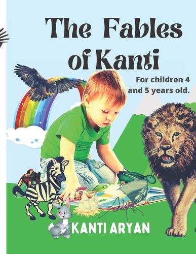 The Fables of Kanti
