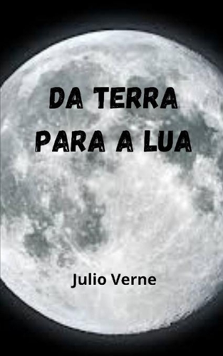 Da terra para a Lua