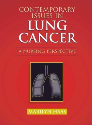 Contemporary Issues in Lung Cancer: A Nursing Perspective