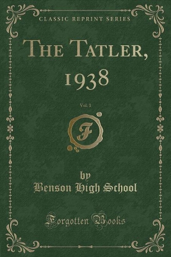 The Tatler, 1938, Vol. 1 (Classic Reprint)