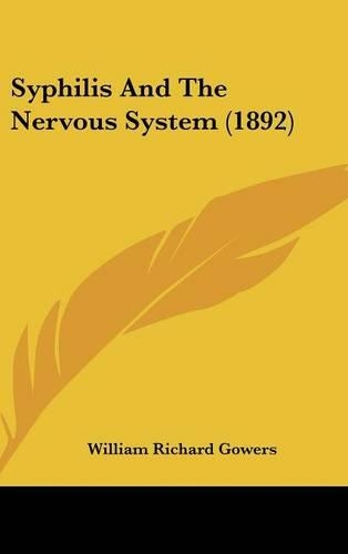 Syphilis And The Nervous System (1892)