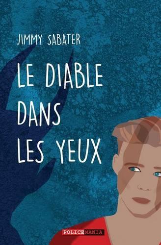Le Diable Dans Les Yeux