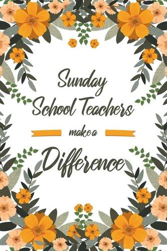 Sunday School Teachers Make A Difference