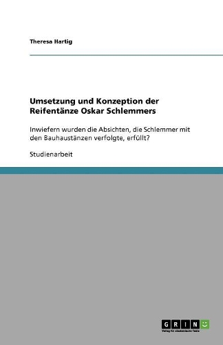 Umsetzung und Konzeption der Reifentänze Oskar Schlemmers