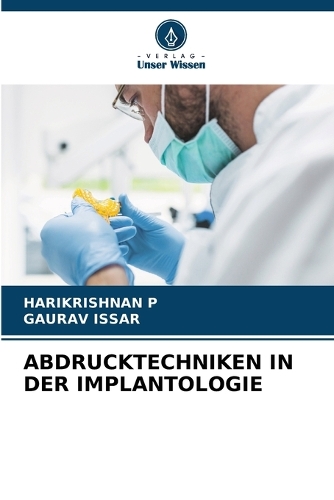 Abdrucktechniken in Der Implantologie