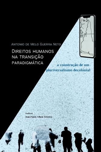 Direitos Humanos Na Transição Paradigmática