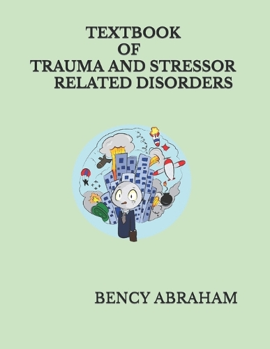 TEXTBOOK OF TRAUMA AND STRESSOR RELATED DISORDERS