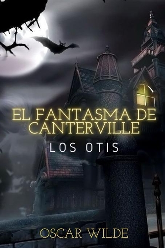 El fantasma de Canterville: Los Otis
