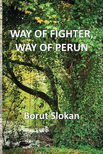 Way of Fighter, Way of Perun