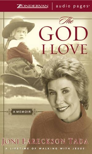 The God I Love: A Lifetime of Walking with Jesus