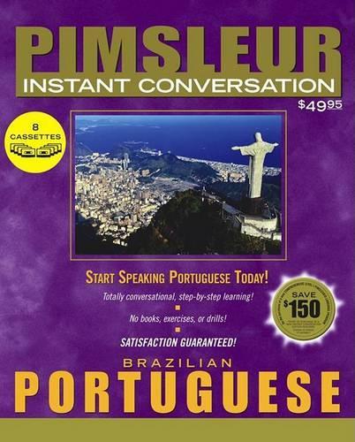 Portuguese (Brazilian): (Instant Conversation Portuguese (Brazillian))