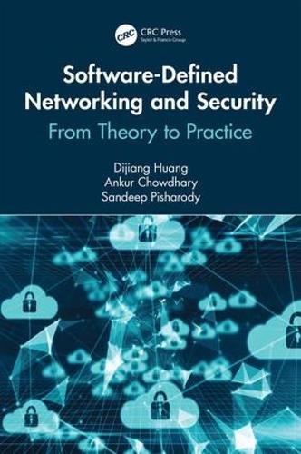 Software-Defined Networking and Security: From Theory to Practice(Data-Enabled Engineering)