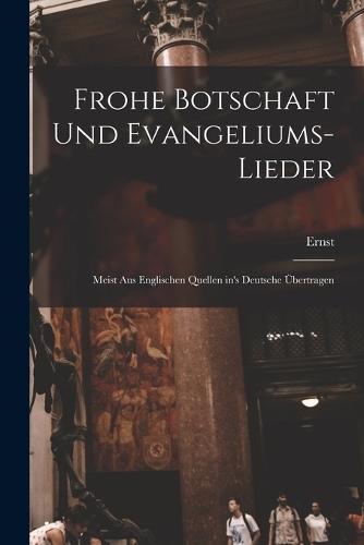 Frohe Botschaft und Evangeliums-Lieder