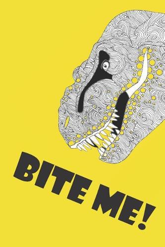 Bite Me!