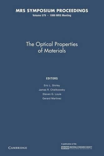 The Optical Properties of Materials: Volume 579