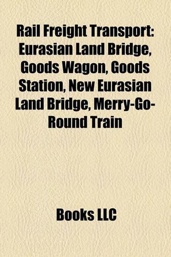 Rail Freight Transport