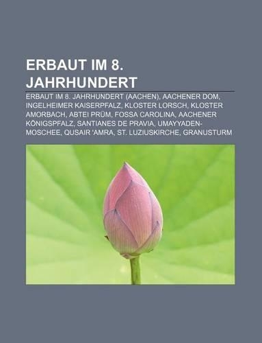 Erbaut Im 8. Jahrhundert