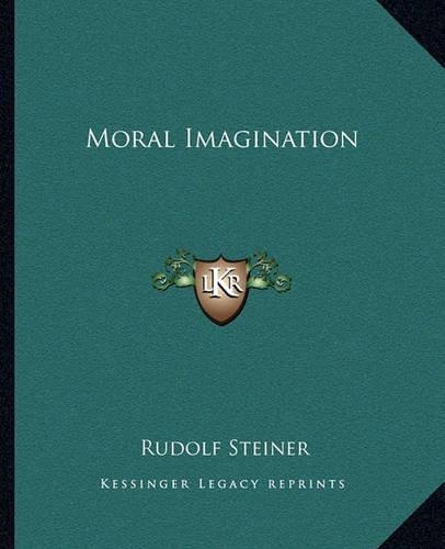 Moral Imagination: (English)