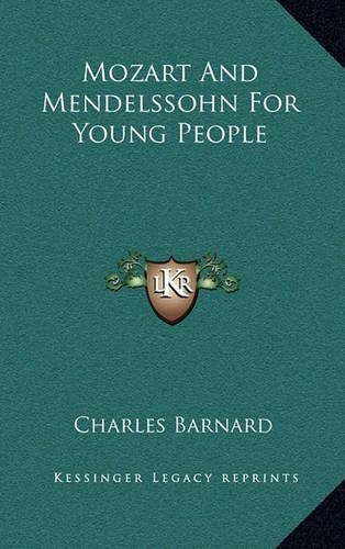 Mozart and Mendelssohn for Young People