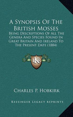 A Synopsis of the British Mosses
