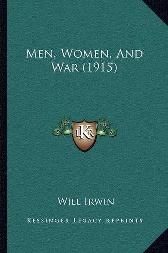 Men, Women, And War (1915): (English)