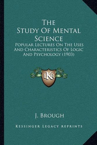 The Study Of Mental Science