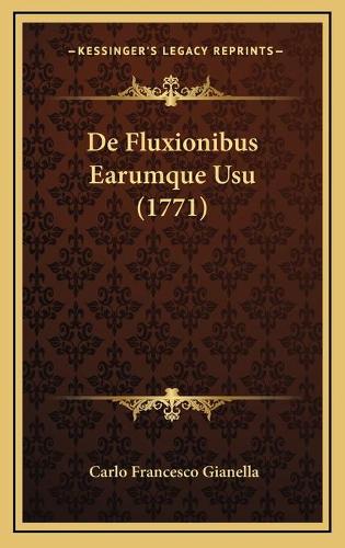 De Fluxionibus Earumque Usu (1771)
