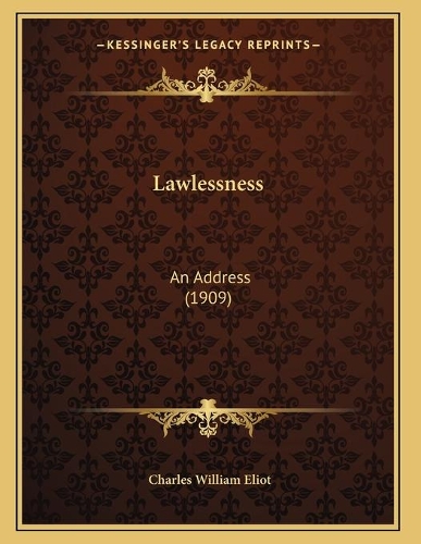 Lawlessness: An Address (1909)
