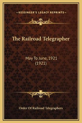 The Railroad Telegrapher